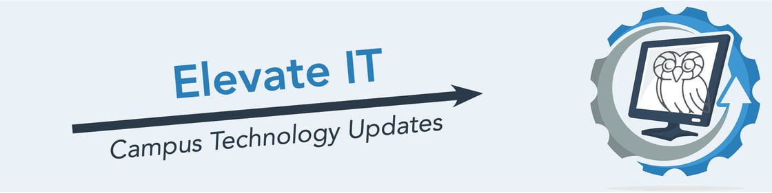 Elevate IT, Campus Technology Updates